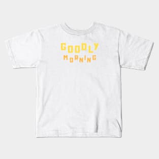 Goodly Morning Kids T-Shirt